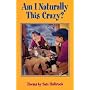 Am I Naturally This Crazy?: Poems