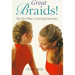 Great Braids!: The New Way to Exciting Hairstyles