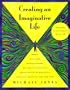 Creating an Imaginative Life