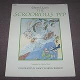 Edward Lear`s The Scroobious Pip