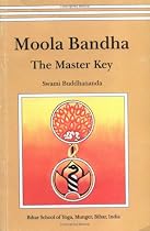 Moola Bandha: The Master Key