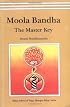 Moola Bandha: The Master Key