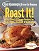 Book Roast It! Good Housekeeping Favorite Recipes: More Than 140 Savory Recipes for Meat, Poultry, Seafood & Vegetables (Favorite Good Housekeeping Recipes