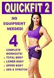 Quick Fit 2: No Equipment Needed!