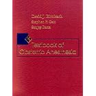 Textbook of Obstetric Anesthesia by David J. Birnbach, Stephen P. Gatt, and Sanjay Datta