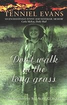 Don't Walk in the Long Grass