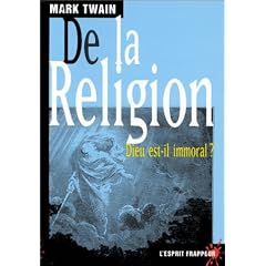 De la Religion. Dieu est-il immoral ?