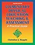 Elementary Physical Education Teaching & Assessment: A Practical Guide
