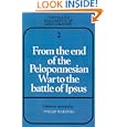 From the End of the Peloponnesian War to the Battle of Ipsus (Translated Documents of Greece and Rome)