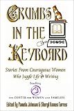 Crumbs in the Keyboard (1590800966) by Pamela Johnson