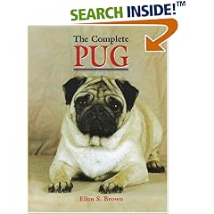 The Complete Pug (Book of the Breed Series)