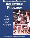 Developing a Successful Volleyball Program: From A to Z and from X's to O's (Developing a Successful Program, 2)