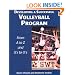Developing a Successful Volleyball Program: From A to Z and from X's to O's (Developing a Successful Program, 2)