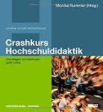 Produkt-Bild: Crashkurs Hochschuldidaktik: Grundlagen und Methoden guter Lehre (Beltz Weiterbildung)