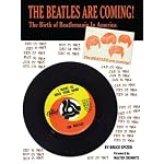 The Beatles Are Coming: The Birth of Beatlemania in America book cover