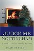Judge Me Nottingham: A Nice Skates Ice Skating Mystery (Nice Skates Ice Skating Mysteries)