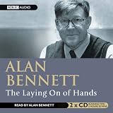The Laying on of Hands (BBC Radio Collection)