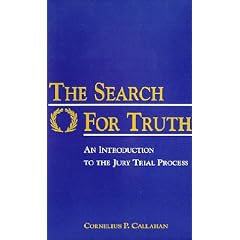 The Search for Truth: An Introduction to the Jury Trial Process