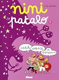 Nini Patalo, Tome 3 : Catch, espace et poireaux
