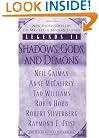 Legends II: Shadows, Gods, and Demons