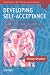 Book Developing Self-Acceptance: A Brief, Educational, Small Group Approach
