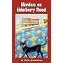 Murders on Elderberry Road: A Queen Bees Quilt Mystery