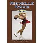 Stars of Sport - Michelle Kwan (Stars of Sport) book cover