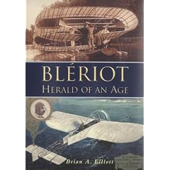 Bleriot: Herald of an Age
