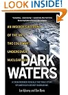 Dark Waters:An Insider's Account of the NR-1:The Cold War's UndercoverNuclear Sub: An Insider's Account of the NR-1 The Cold War's Undercover Nuclear Sub
