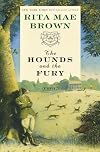 The Hounds and the Fury: A Novel