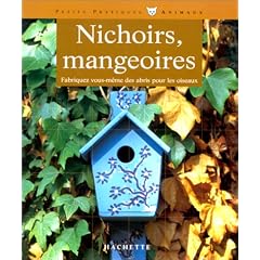 Nichoirs et Mangeoires