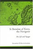 Review Open Air  / St Brendan of Kerry, The Navigator: His Life And Voyages