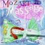 Mozart for Massage: Music with a Soft, Gentle Touch