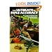 The Ultimate in Rifle Accuracy: A Handbook for Those Who Seek the Ultimate in Rifle Accuracy; Whether It Be for Competition, Testing, or Hunting