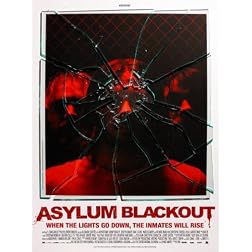 Asylum Blackout (Theatrical Rental)