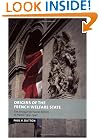 Origins of the French Welfare State: The Struggle for Social Reform in France, 1914-1947 (New Studies in European History)
