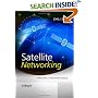 Satellite Networking: Principles and Protocols