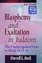 Blasphemy and Exaltation in Judaism: The Charge against Jesus in Mark 14:53-65 (Biblical Studies Library)