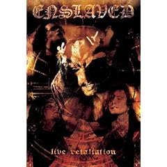 Enslaved - Live Retaliation