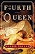 The Fourth Queen: A Novel