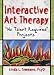 Interactive Art Therapy: No Talent Required Projects (Haworth Practical Practice in Mental Health)