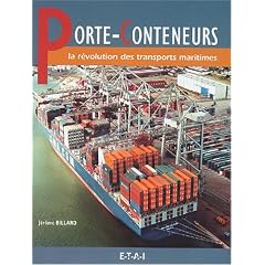 Porte-conteneurs : La r�volution des transports maritimes