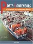 Porte-conteneurs : La r�volution des transports maritimes