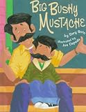 Big Bushy Mustache