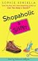 Shopaholic & Sister (Shopaholic Series)