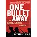 One Bullet Away: The Making of a Marine Officer