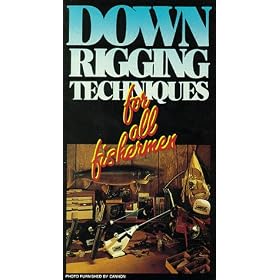 Down Rigging Techniques [VHS]