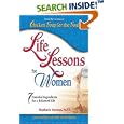 Life Lessons For Women: 7 Essential Ingredients for a Balanced Life by Jack Canfield, Mark Victor Hansen, and Stephanie Marston