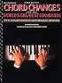 The Best Chord Changes for the World's Greatest Standards