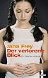 Der verlorene Blick: Ein M�dchen erblindet